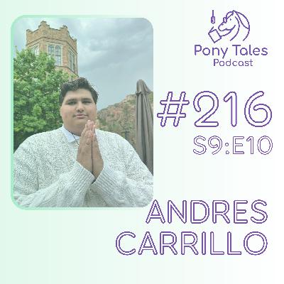 #216: Andres Carillo, Visionaries