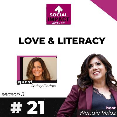 Love and Literacy with Christy Floriani