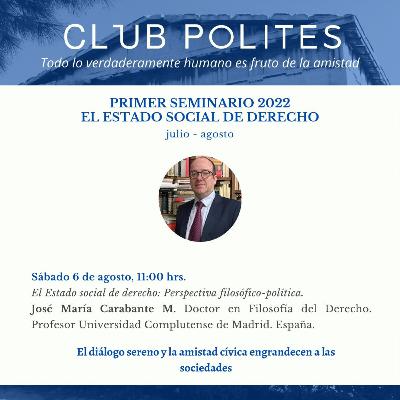 El Estado social de derecho, Perspectiva filosófico-política, Profesor José María Carabante M.