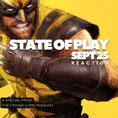 State of Play September 2025 Reaction Special