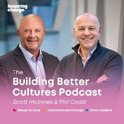 144 | Leading Culture in a Hybrid World | Scott McInnes & Phil Codd 144 | Leading Culture in a Hybrid World | Scott McInnes & Phil Codd