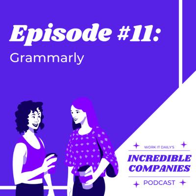Episode #11: Grammarly