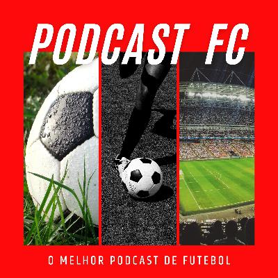 EP 11 Final da Supercopa Palmeiras x Flamengo e Futebol pelo Brasil EP 11 Final da Supercopa Palmeiras x Flamengo e Futebol pelo Brasil