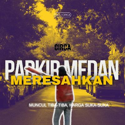 FENOMENA TUKANG PARKIR DI MEDAN: Muncul Tiba-tiba, Harga Suka-suka