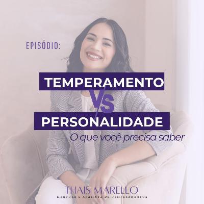 Temperamento vs Personalidade [O que você precisa saber]