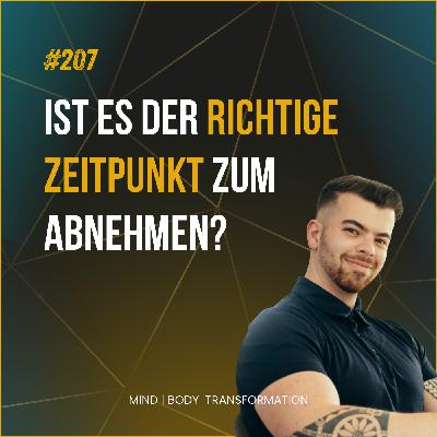 #207 Du wartest beim Abnehmen auf den perfekten Zeitpunkt? So kreierst du ihn!
