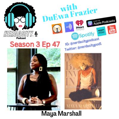 Ep. 47 Maya Marshall Talks All the Blood Involved in Love Ep. 47 Maya Marshall Talks All the Blood Involved in Love