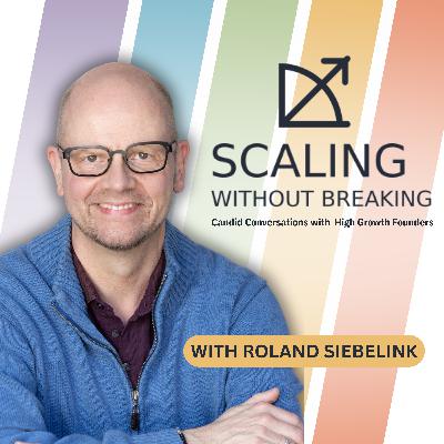 Scaling Without Breaking Podcast