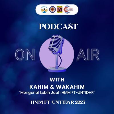 Eps 2 - Mengenal Lebih Jauh HMM FT-UNTIDAR