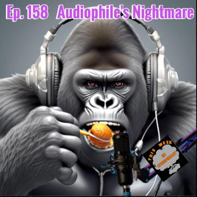 Audiophile's Nightmare