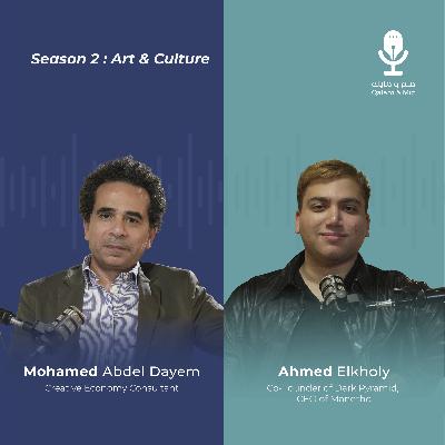 Qalam & Mic – Season 2 | Episode 3 | Ahmed El Kholy — Founder of Manito Qalam & Mic – Season 2 | Episode 3 | Ahmed El Kholy — Founder of Manito