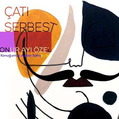 Çatı Serbest / Bu Neden Hepimizin Mücadelesi? / Onur Ayı Özel Bölüm: Aykan Safoğlu (Part 1/3)