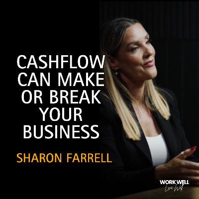 How to Take Control of Your Cashflow — with Sharon Farrell