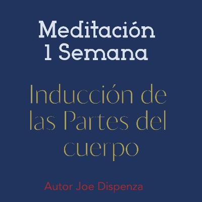 Realizar está Meditación durante 1 Semana.