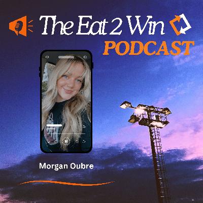 Pursuing a Career in Sports Nutrition: Insights from Morgan Oubre Pursuing a Career in Sports Nutrition: Insights from Morgan Oubre