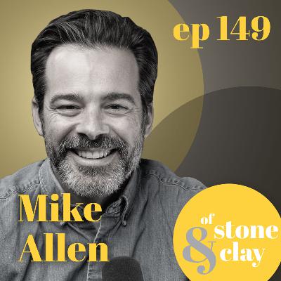 Episode 149 | Mike Allen | Healing and Loving Ourselves Episode 149 | Mike Allen | Healing and Loving Ourselves