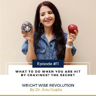 What To Do When You Have Cravings? The Secret What To Do When You Have Cravings? The Secret