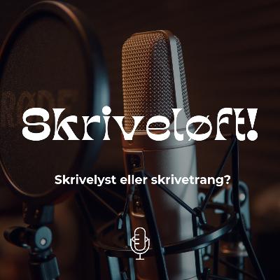 Skrivelyst eller skrivetrang?