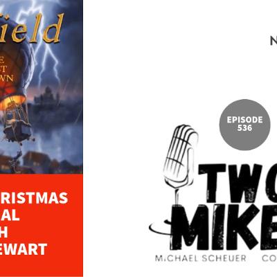 Two Mikes - A Merry Christmas Special with Chad Stewart