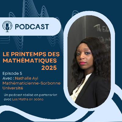 Rencontre avec Nathalie Ayi, marraine du Printemps des Mathématiques 2025