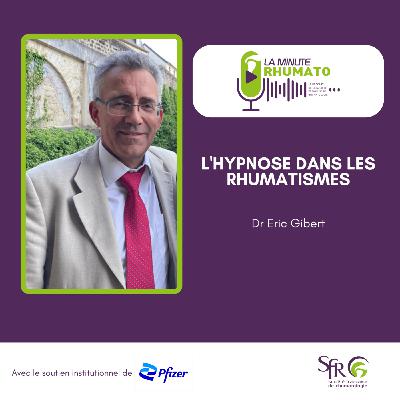 REDIFFUSION - L'hypnose dans les rhumatismes