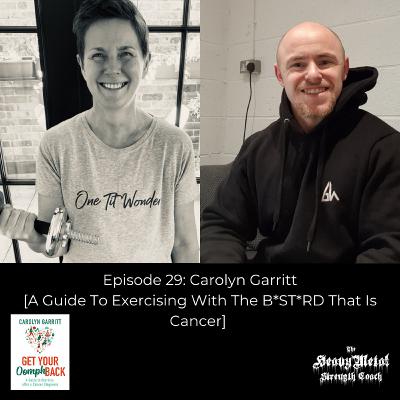 29. Carolyn Garritt- A Guide To Exercising With The B*ST*RD That Is Cancer