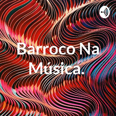 Barroco Na Música Barroco Na Música