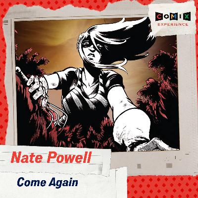 NATE POWELL for COME AGAIN