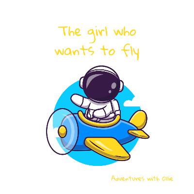 The girl who wants to fly The girl who wants to fly