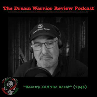 DWR 393 We're Back! and We Review Beauty and the Beast (1946) DWR 393 We're Back! and We Review Beauty and the Beast (1946)