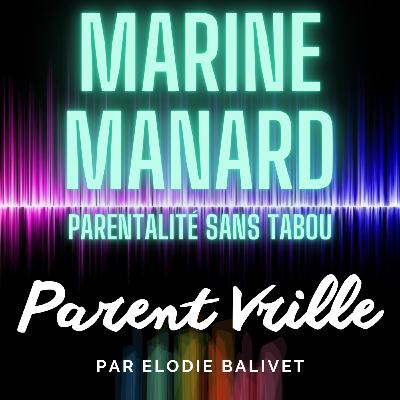 5-Marine Manard - Une parentalité sans tabou 1