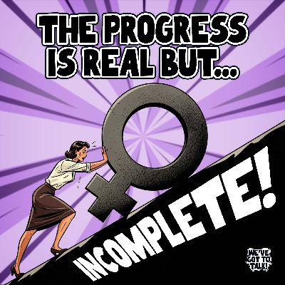 What It's Really Like Being a Woman in 2025