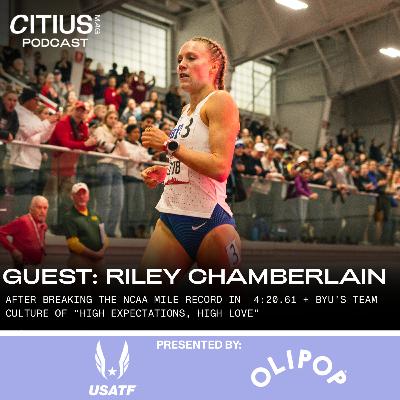 Riley Chamberlain After Breaking The NCAA Mile Record In 4:20.61 + BYU’s Team Culture Of “High Expectations, High Love” Riley Chamberlain After Breaking The NCAA Mile Record In 4:20.61 + BYU’s Team Culture Of “High Expectations, High Love”