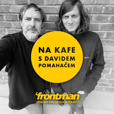 Jan Vacík (Čtvrt na smrt) | Na kafe s Davidem Pomahačem #131 Jan Vacík (Čtvrt na smrt) | Na kafe s Davidem Pomahačem #131