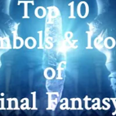 Final Fantasy Top 10 Symbols & Icons