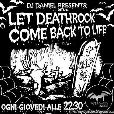 Let Deathrock come back to Life - 23/10/2025 Let Deathrock come back to Life - 23/10/2025