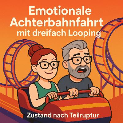 # 33 Emotionale Achterbahnfahrt mit dreifach Looping # 33 Emotionale Achterbahnfahrt mit dreifach Looping