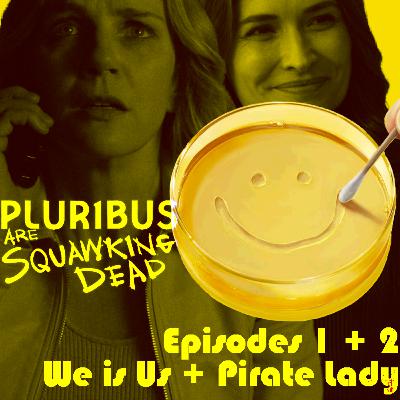 PLURIBUS |1x01+1x02| We Is Us + Pirate Lady PLURIBUS |1x01+1x02| We Is Us + Pirate Lady