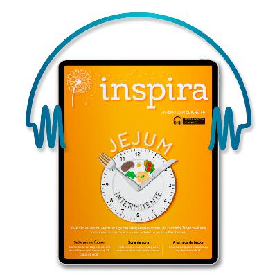 Revista Inspira #4 - Podcast