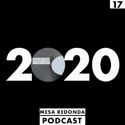 #17 - Lo mejor y lo peor del 2020