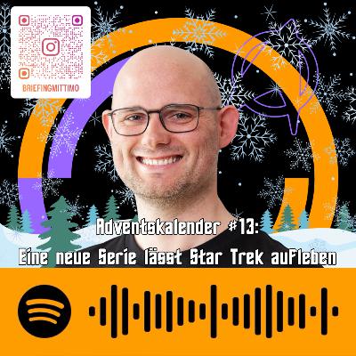 Adventskalender #13: Eine neue Serie lässt Star Trek aufleben