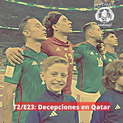 T2/E23: Decepciones en Qatar T2/E23: Decepciones en Qatar