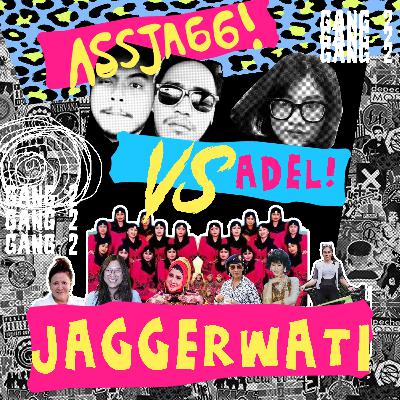 KAU MASIH GADIS, ATAU SUDAH JAGGER ? G2:E1