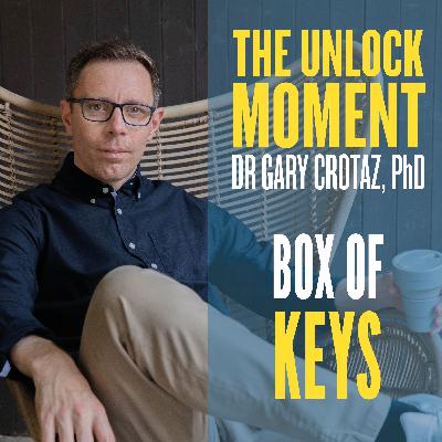 166 The Unlock Moment Box of Keys #28: How to Spot the People Driven by Something Deeper
