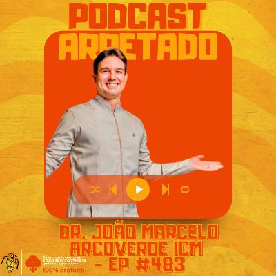 Dr. João Marcelo Arcoverde - Tecnologia 3D e a perda dentária | Cast Arretado #483 Dr. João Marcelo Arcoverde - Tecnologia 3D e a perda dentária | Cast Arretado #483
