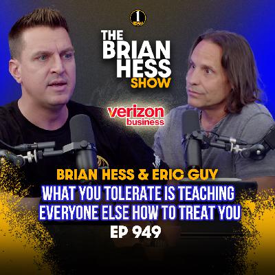 Episode 949 | What You Tolerate is Teaching Everyone Else How to Treat You