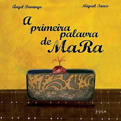 A PRIMEIRA PALAVRA DE MARA - de Ángel Domingo