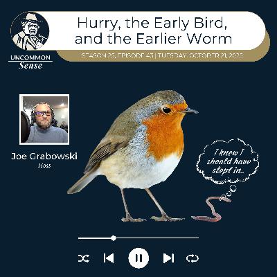 Hurry, the Early Bird, and the Earlier Worm - Chesterton on Modern Journalism