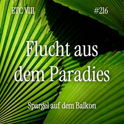 #216: ETC VIII - Flucht aus dem Paradies #216: ETC VIII - Flucht aus dem Paradies