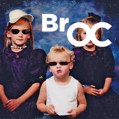 The BrOC Episode 0: Welcome to the BrOC, Bitch!